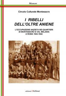 I Ribelli dell oltre Aniene.jpg